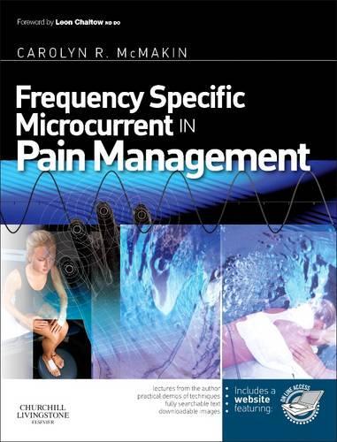 Бумажная книга «Frequency Specific Microcurrent in Pain Management», автор Кэролин Макмакин - фото №1