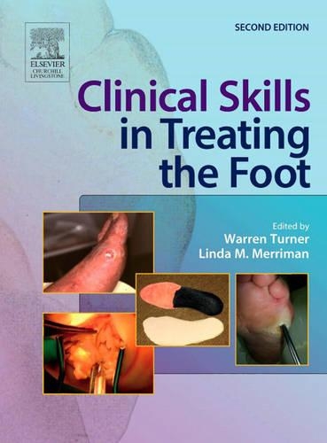 Паперова книга «Clinical Skills in Treating the Foot», авторів Лінда М. Мерріман, Уоррен Тернер - фото №1