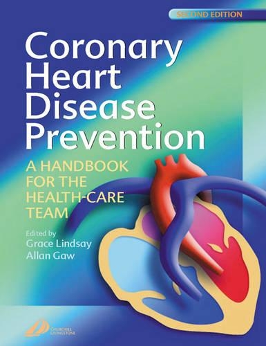 Бумажная книга «Coronary Heart Disease Prevention: A Handbook for the Health Care Team», автор Аллан Гау - фото №1