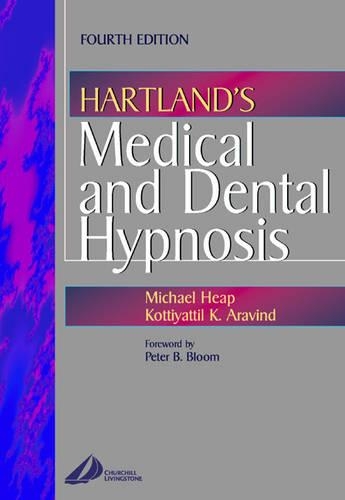 Паперова книга «Hartland's Medical and Dental Hypnosis», авторів Коттіяттіл К. Аравінд, Майкл Хіп - фото №1