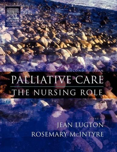 Бумажная книга «Palliative Care: The Nursing Role», авторов Жан Люгтон, Розмари Макинтайр - фото №1