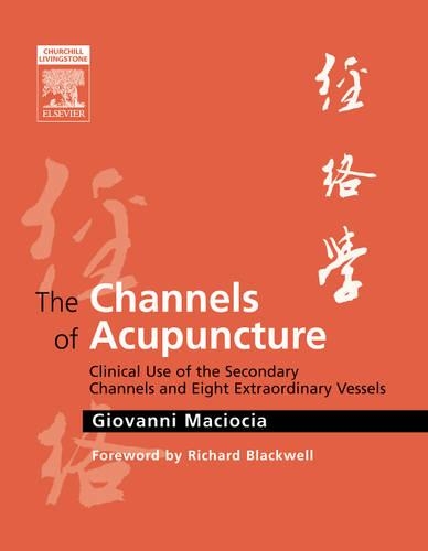 Паперова книга «The Channels of Acupuncture: The Channels of Acupuncture», автор Джованні Макіочіа - фото №1
