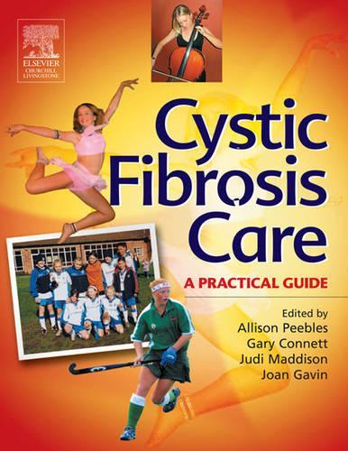 Бумажная книга «Cystic Fibrosis Care: A Practical Guide», авторов Эллисон Пиблз, Гэри Дж. Коннетт, Джоан Гэвин, Джуди К. Мэддисон - фото №1