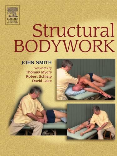 Паперова книга «Structural Bodywork: An introduction for students and practitioners», автор Джон Сміт - фото №1