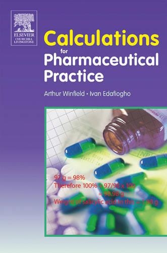 Паперова книга «Calculations for Pharmaceutical Practice», авторів Артур Дж. Вінфілд, Іван О. Едафіоґо - фото №1