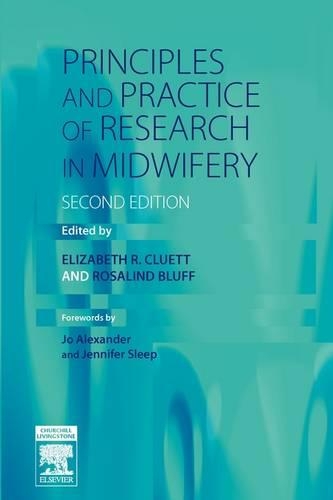 Паперова книга «Principles and Practice of Research in Midwifery», авторів Елізабет Р. Клюетт, Розалінда Блеф - фото №1
