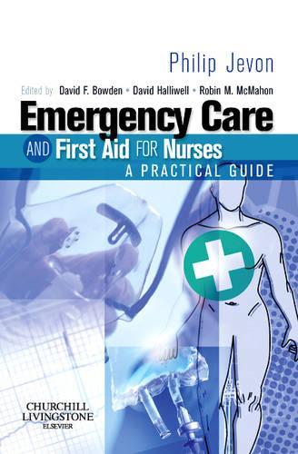 Бумажная книга «Emergency Care and First Aid for Nurses: A Practical Guide», автор Филип Джевон - фото №1
