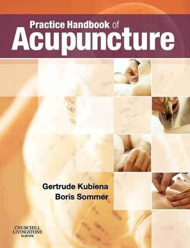 Бумажная книга «Practice Handbook of Acupuncture», авторов Борис Зоммер, Гертруда Кубиена - фото №1
