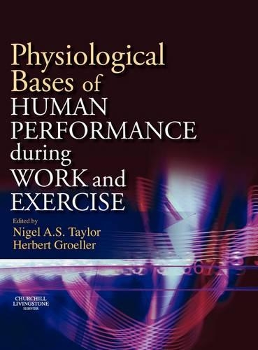 Бумажная книга «Physiological Bases of Human Performance During Work and Exercise», авторов Герберт Грёллер, Найджел А. С. Тейлор - фото №1