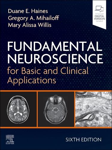 [object Object] «Fundamental Neuroscience for Basic and Clinical Applications», авторов Дуэйн Э. Хейнс, Грегори А. Михайлофф, Мэри Алисса Уиллис - фото №1