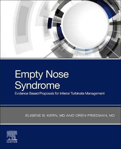 Бумажная книга «Empty Nose Syndrome: Evidence Based Proposals for Inferior Turbinate Management», авторов Юджин Бартон Керн, Орен Фридман - фото №1