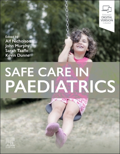 Бумажная книга «Safe Care in Paediatrics», авторов Альф Николсон, Кевин Данн - фото №1