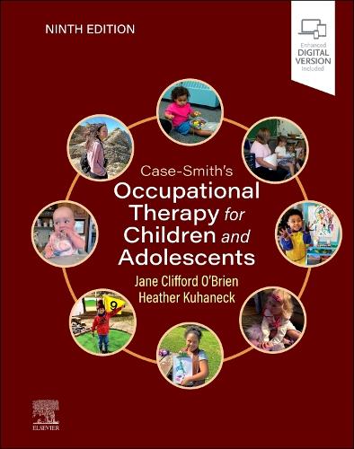 Бумажная книга «Case-Smith's Occupational Therapy for Children and Adolescents», авторов Хизер Куханек, Джейн Клиффорд О'Брайен - фото №1