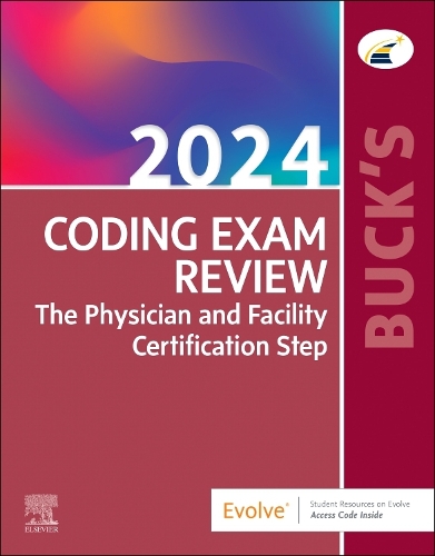 Бумажная книга «Buck's Coding Exam Review 2024: The Physician and Facility Certification Step», автор Elsevier - фото №1
