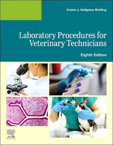 Паперова книга «Laboratory Procedures for Veterinary Technicians», автор Крістін Дж. Холтгрю-Болінг - фото №1