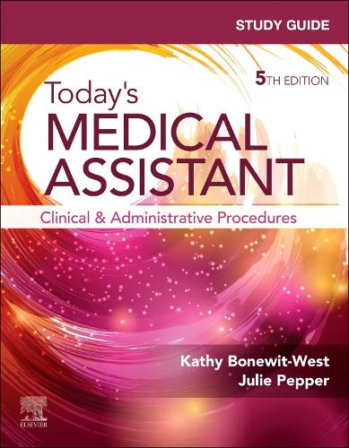 Бумажная книга «Study Guide for Today's Medical Assistant: Clinical and Administrative Procedures», авторов Джули Пеппер, Кэти Боневит-Уэст - фото №1