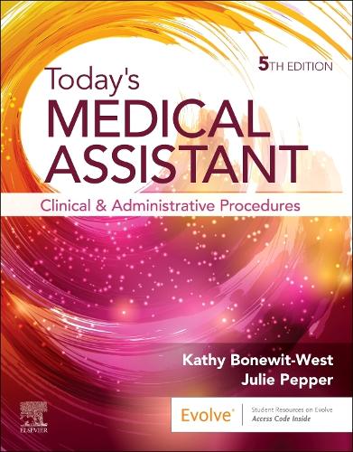 Паперова книга «Today's Medical Assistant: Clinical and Administrative Procedures», автор Кеті Бонівіт-Вест - фото №1