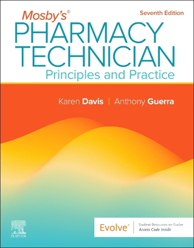 Паперова книга «Mosby's Pharmacy Technician: Principles and Practice: Principles and Practice», авторів Ентоні Герра, Карен Девіс - фото №1