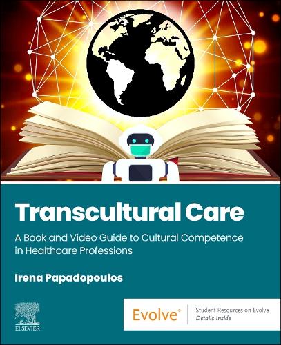Бумажная книга «Transcultural Care: A Book and Video Guide to Cultural Competence in Healthcare Professions», автор Ирена Пападопулос - фото №1