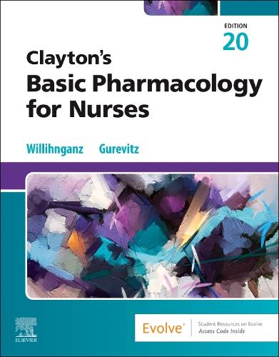 Паперова книга «Clayton's Basic Pharmacology for Nurses», авторів Мішель Дж. Вілліхенганц, Семюель Л. Гуревіц - фото №1
