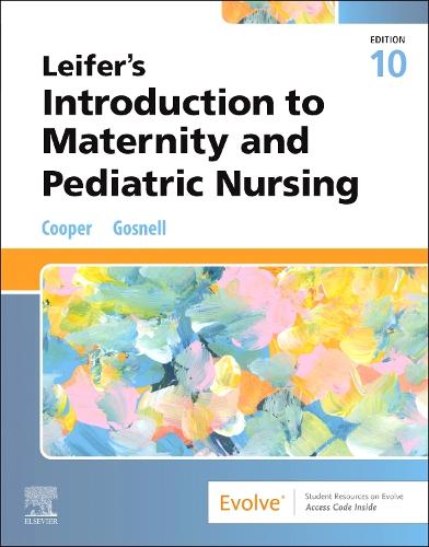 Паперова книга «Leifer's Introduction to Maternity and Pediatric Nursing», авторів Келлі Госнелл, Кім Купер - фото №1