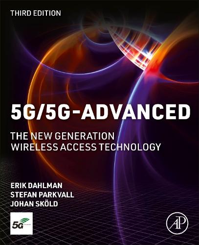 [object Object] «5G/5G-Advanced: The New Generation Wireless Access Technology», авторів Ерік Дальман, Йохан Скольд, Стефан Парквалль - фото №1