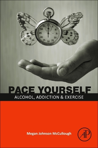 Бумажная книга «PACE Yourself: Alcohol, Addiction and Exercise», автор Меган Джонсон Маккалоу - фото №1
