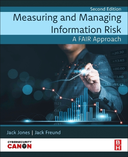 Паперова книга «Measuring and Managing Information Risk: A FAIR Approach», авторів Джек Фройнд, Джек Джонс - фото №1