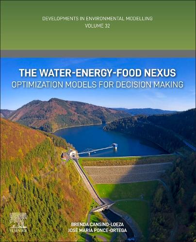 [object Object] «The Water-Energy-Food Nexus: Optimization Models for Decision Making», авторів Бренда Кансіно-Леоза, Хосе Марія Понсе-Ортега - фото №1