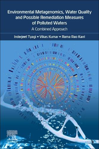 Бумажная книга «Environmental Metagenomics, Water Quality and Suggested Remediation Measures of Polluted Waters: A Combined Approach», авторов Индерджит Тяги, Рама Рао Карри, Викас Кумар - фото №1