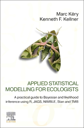 [object Object] «Applied Statistical Modelling for Ecologists: A Practical Guide to Bayesian and Likelihood Inference Using R, JAGS, NIMBLE, Stan and TMB», авторів Кеннет Ф. Келлнер, Марк Кері - фото №1