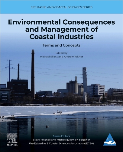 Бумажная книга «Environmental Consequences and Management of Coastal Industries: Terms and Concepts», авторов Эндрю Уизер, Майкл Эллиотт - фото №1