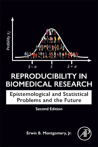 [object Object] «Reproducibility in Biomedical Research: Epistemological and Statistical Problems and the Future», автор Эрвин Б. Монтгомери мл. - фото №1
