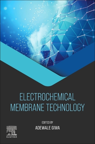 Бумажная книга «Electrochemical Membrane Technology», автор Адевале Гива - фото №1