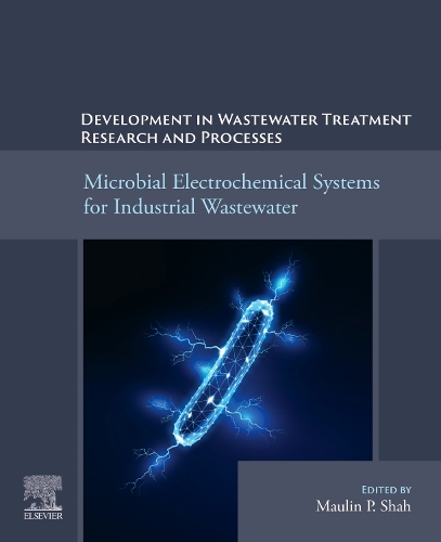 Паперова книга «Microbial Electrochemical Systems for Industrial Wastewater Treatment and Research: Developments in Wastewater Treatment Research and Processes» - фото №1