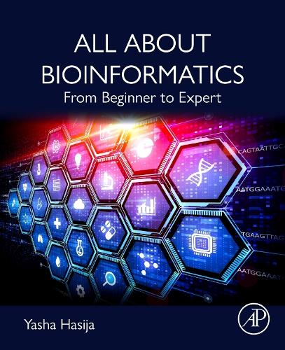 Бумажная книга «All About Bioinformatics: From Beginner to Expert», автор Яша Хасия - фото №1