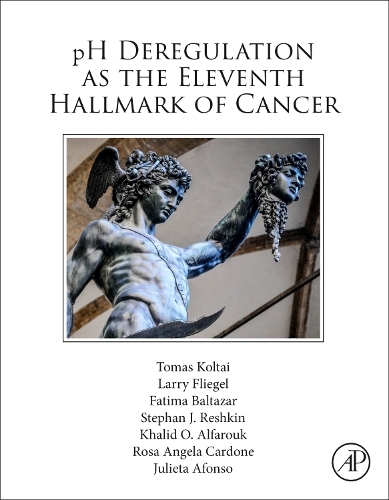Паперова книга «pH Deregulation as the Eleventh Hallmark of Cancer», авторів Фатіма Балтазар, Джульєта Афонсо, Халід Омер Альфарук, Ларрі Флігель, Роза Анджела Кардоне, Стефан Я. Решкін, Томаш Колтай - фото №1