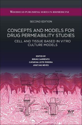 Паперова книга «Concepts and Models for Drug Permeability Studies: Cell and Tissue based In Vitro Culture Models», авторів Бруно Сарменто, Катаріна Лейте Перейра, Хосе Дас Невес - фото №1