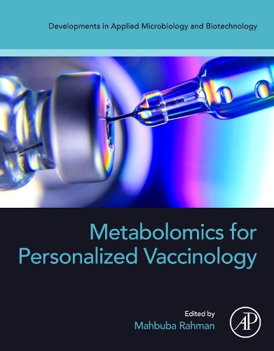 Бумажная книга «Metabolomics for Personalized Vaccinology», автор Махбуба Рахман - фото №1