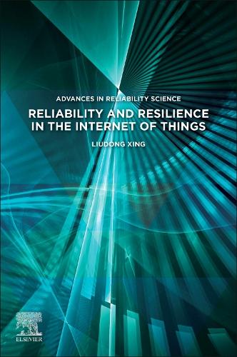 Паперова книга «Reliability and Resilience in the Internet of Things», автор Людун Сін - фото №1