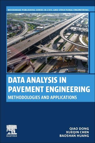 [object Object] «Data Analysis in Pavement Engineering: Methodologies and Applications», авторів Баошань Хуан, Цяо Донг, Сюецін Чен - фото №1