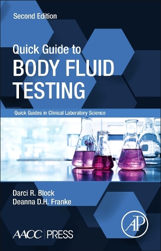 [object Object] «Quick Guide to Body Fluid Testing», авторів Дарсі Р. Блок, Діанна Д.Х. Франке - фото №1