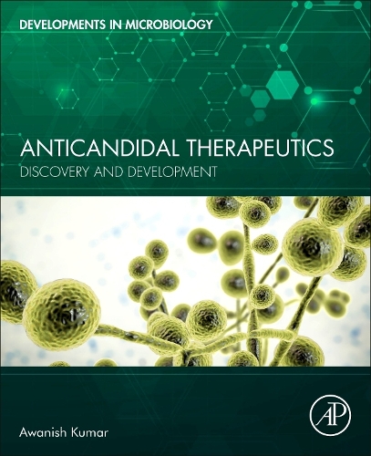 Паперова книга «Anticandidal Therapeutics: Discovery and Development», авторів Анубхуті Джа, Аваніш Кумар - фото №1