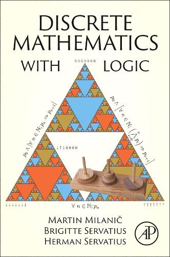 Паперова книга «Discrete Mathematics With Logic», авторів Бріджит Серватіус, Герман Серватіус, Мартін Міланіч - фото №1