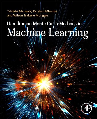Бумажная книга «Hamiltonian Monte Carlo Methods in Machine Learning», авторов Рендани Мбувха, Тшилидзи Марвала, Уилсон Тсакане Монгве - фото №1