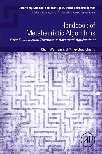 [object Object] «Handbook of Metaheuristic Algorithms: From Fundamental Theories to Advanced Applications», авторов Чун-Вей Цай, Минг-Чао Чианг - фото №1
