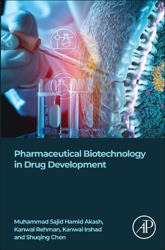 Бумажная книга «Pharmaceutical Biotechnology in Drug Development», авторов Канвал Иршад, Канвал Рехман, Мухаммад Саджид Хамид Акаш, Шуцин Чэнь - фото №1