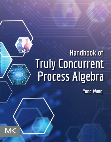 [object Object] «Handbook of Truly Concurrent Process Algebra», автор Йонг Ванг - фото №1
