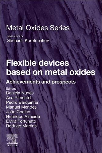 Бумажная книга «Flexible Devices Based on Metal Oxides: Achievements and Prospects», авторов Эльвира Фортунато, Энрике Вазао де Алмейда, Дж. Коэльо, М.Ж. Мендес, Педро Баркинья, Родриго Мартинс - фото №1