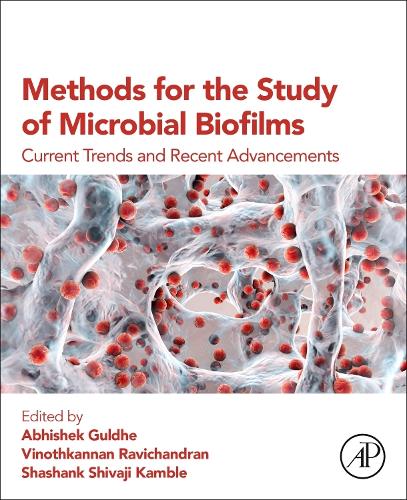 Паперова книга «Methods for the Study of Microbial Biofilms: Current Trends and Recent Advancements» - фото №1